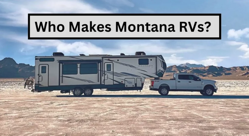 Who Makes Montana RVs