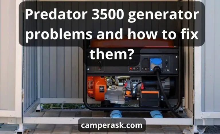 Predator 3500 Generator Problems: Top 11 Tips & Best Guide